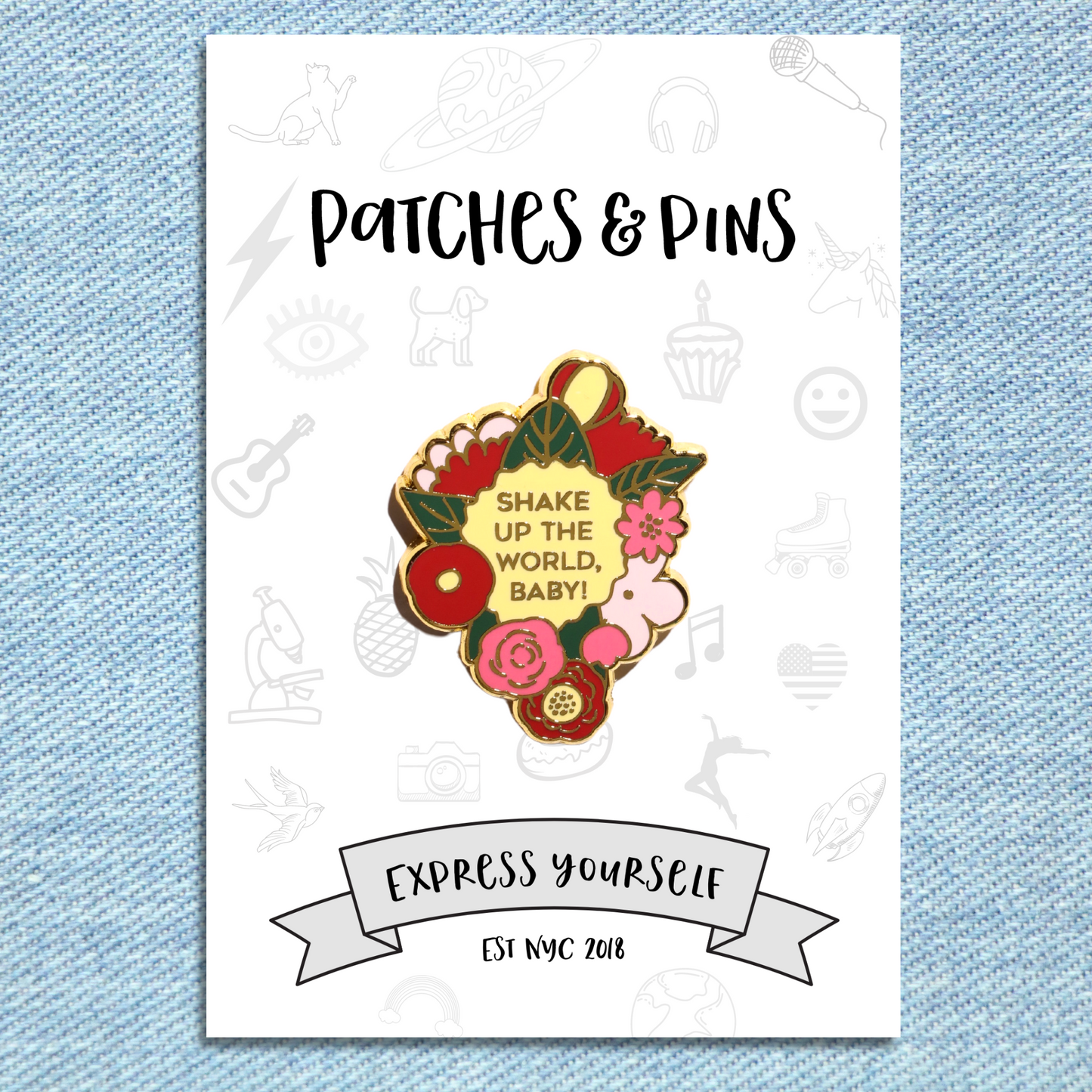 Shake Up The World, Baby! Enamel Pin