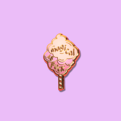 Magical as Fuck Enamel Pin